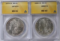 ANACS MORGAN DOLLARS: 1879-S MS-61 & 88-O MS-63