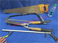 hand saw -bow saw -pruners -grabber