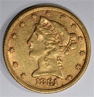 1881 $5.00 GOLD LIBERTY, XF/AU