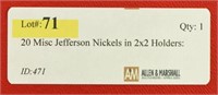 20 Misc Jefferson Nickels in 2x2 Holders: Dates