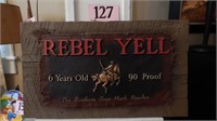 REBEL YELL BOURBON WALL SIGN 13X22