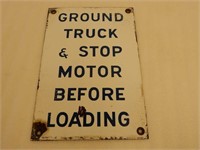GROUND TRUCK & STOP MOTOR BEFORE LOADING SSP SIGN