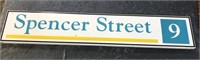 "SPENCER ST" ENAMEL STATION SIGN