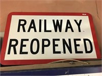 "RAILROAD" REOPENED SIGN