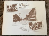ST. THOMAS: 100 Years a City, 1881 to 1981.