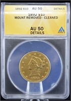 1892 $10 Liberty Head Gold Coin ANACS AU 50