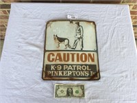 "Caution - K9 Patrol" Pinkerton's Inc. Sign