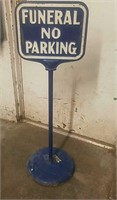 Vintage Metal Standing "Funeral No Parking" Sign