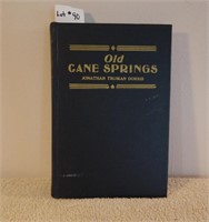 "Old Cane Springs, A Story of the War between the