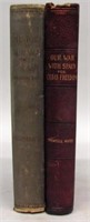 (2) SPANISH-AMERICAN WAR BOOKS, WHITE - 1898