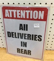 ALL DELIVERIES IN THE REAR SIGN
