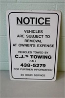 CJ's Towing Parking Sign 12 x 18