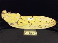 Vintage Embossed Badger tin advertising sign