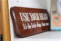USE YOUR HEAD SIGN