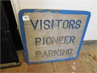 Visitors - Pioneer Parking - nice wood sign