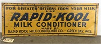 "RAPID-KOOL MILK CINDITIONER" METAL SIGN