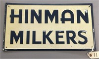 "HINMAN MILKERS" METAL SIGN