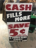 METAL DOUBLESIDED CASH FILLS MORE SIGN