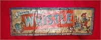Very Rare Whistle Soda Sign