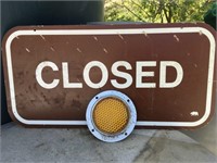 Metal Closed Sign and Yellow Reflector