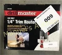 DRILL MASTER 120V  1/4” TRIM ROUTER