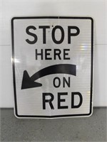 "Stop Here on Red" Sign-30"H x 24"W