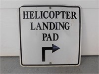 "Helicopter Landing Pad" Sign-24"H x 30"W