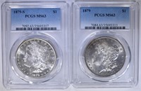 1879-S & 1879 MORGAN DOLLARS PCGS MS63
