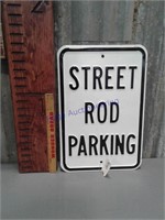 Street Rod Parking metal sign, 18 x 12