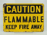 CAUTION FLAMMABLE KEEP FIRE AWAY METAL SIGN
