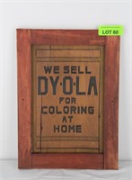 We Sell Dyola for Coloring at Home - Sign