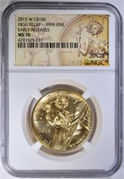 2015-W $100 GOLD NGC MS-70 HIGH RELIEF E.R.