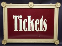 "TICKETS" SIGN
