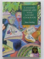CANADA'S CHEESE & WINE LOVERS COOKBOOK SOFTBOUND