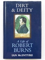 DIRT & DEITY - A LIFE OF ROBERT BURNS