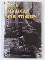 TRUE CANADIAN WAR STORIES