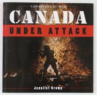 CANADIANS AT WAR "CANADA UNDER ATTACK"