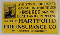 LIVESTOCK SHIPPED HARTFORD INSURANCE SST SIGN
