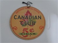 Early Canadian Club 5 Cent Cigar Advertising Sign