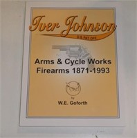 Iver Johnson Firearms Book, 1871 - 1993, New