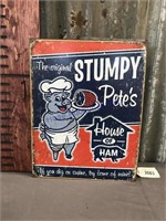 Stumpy Pete's House of Ham tin sign