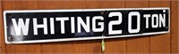 Whiting 20 Ton Porcelain Sign