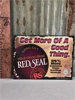 Red Seal Get More Of A Good Thing tin sign