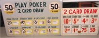 (2) HAND MADE PLAY POKER SIGNS 2 CARD DRAW