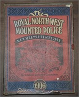 The North-West Mounted Police- A Corps History