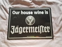 Jagermeister House Wine Tin Sign 16"x12"