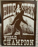 Bigfoot Hide & Seek Champion Metal Sign