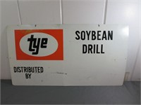 *Metal Tye Soybean Drill Sign, 28" x 15"