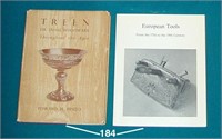 2 books: TREEN WOODWARE & EUROPEAN TOOLS