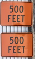 (2) Metal 500 Feet Signs